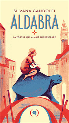 ALDABRA LA TORTUE QUI AIMAIT SHAKESPEARE