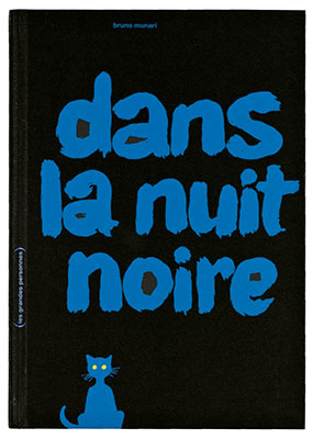 Dans la nuit noire | Munari, Bruno (1907-1998). Auteur