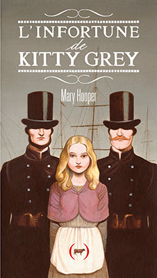 L´INFORTUNE DE KITTY GREY