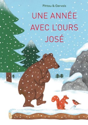 UNE ANNÉE AVEC L’OURS JOSÉ