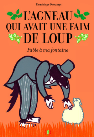 L’agneau qui avait une faim de loup