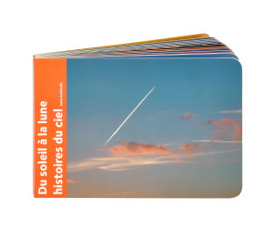 DU SOLEIL À LA LUNE, HISTOIRES DU CIEL