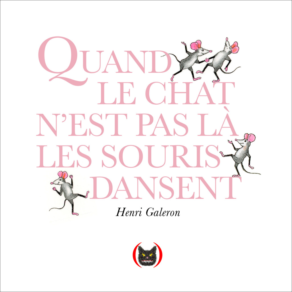 Quand le chat n&rsquo;est pas là…