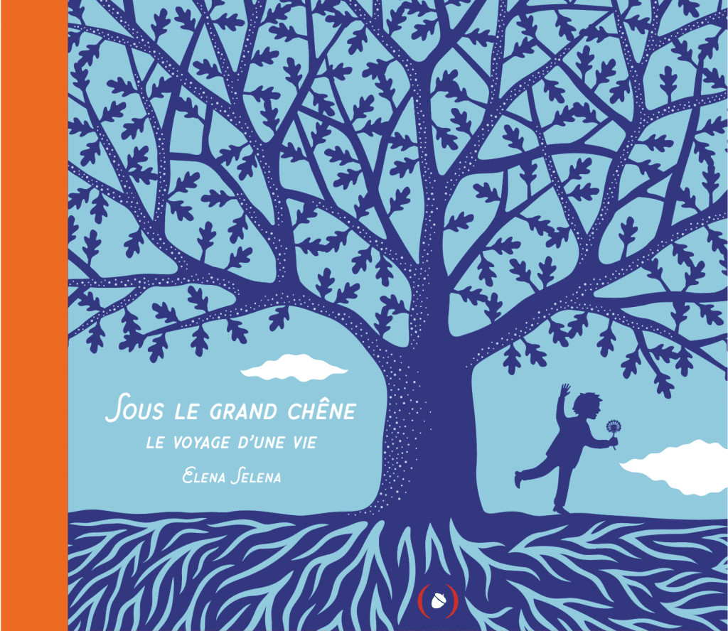 Sous le grand chêne, le voyage d&rsquo;une vie